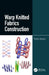 Warp Knitted Fabrics Construction by Yordan Kyosev