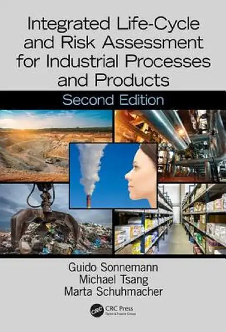 Integrated Life-Cycle and Risk Assessment for Industrial Processes and Products Hardcover Taylo by Sonnemann