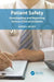 Patient Safety: Investigating and Reporting Serious Clinical Incidents by Russell Kelsey