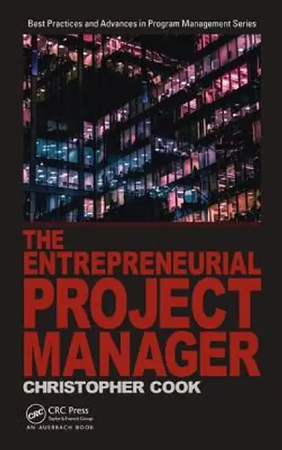 The Entrepreneurial Project Manager by Chris Cook