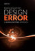 Design Error: A Human Factors Approach by Ronald William Day