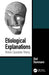 Etiological Explanations: Illness Causation Theory by Olaf Dammann