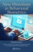New Directions in Behavioral Biometrics by Khalid Saeed