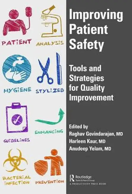 Improving Patient Safety by Govindarajan