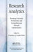 Research Analytics: Boosting University Productivity and Competitiveness Through Scientometrics by Francisco J. Cantu-Ortiz