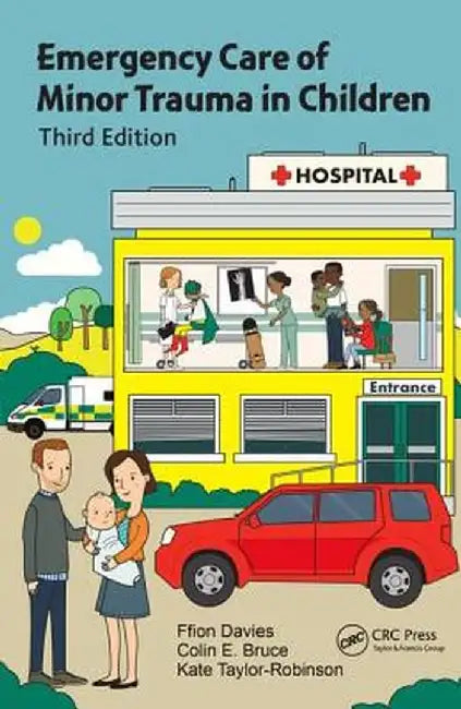 Emergency Care of Minor Trauma in Children by Ffion Davies