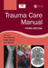Trauma Care Manual by Ian Greaves