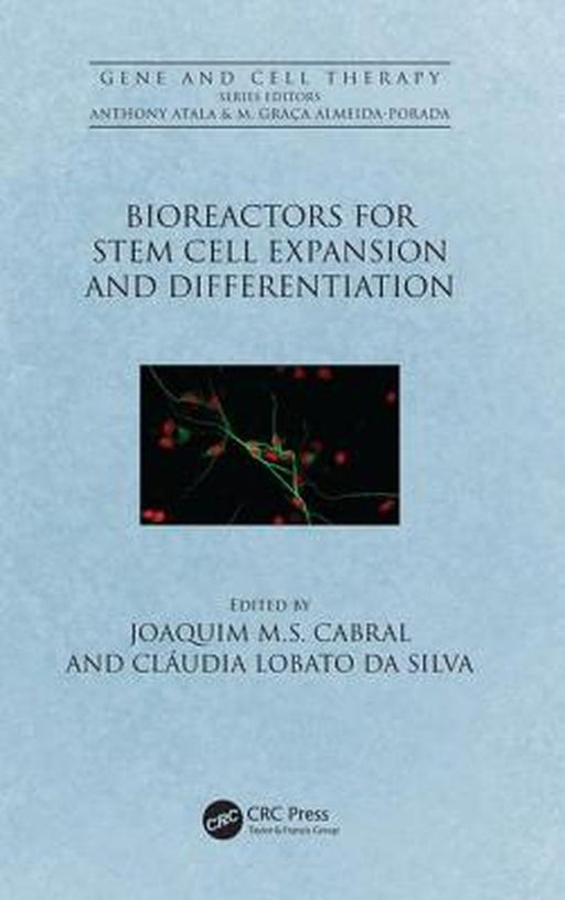 Bioreactors for Stem Cell Expansion and Differentiation by Cabral