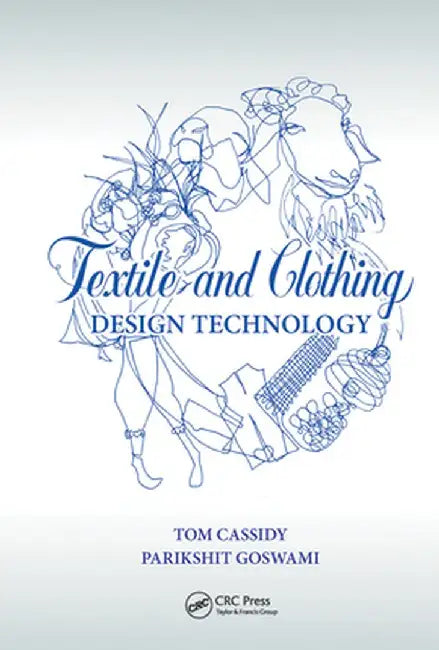 Textile and Clothing Design Technology by Tom Cassidy