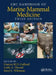 CRC Handbook of Marine Mammal Medicine by Leslie A. Dierauf