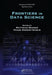 Frontiers in Data Science by Khan Sarfraz