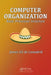 Computer Organization: Basic Processor Structure by James Gil de Lamadrid