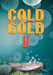 Cold Gold II by Dennis J. McTaggart