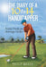 The Diary of a 10 to 14 Handicapper: Notes from an Average Golfer by Philip Moses