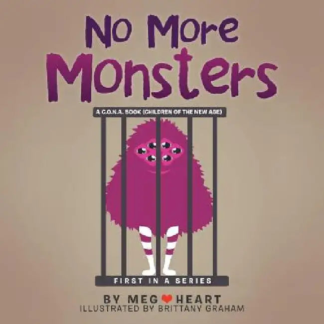 No More Monsters by Meg Heart
