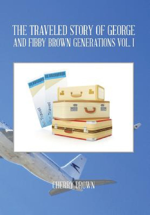 Tahoe Tales of Historic Times & Unforgettable People: of Historic Times & Unforgettable People by Cherry Brown