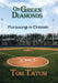 On Green Diamonds: Pursuing a Dream by Tom Tatum