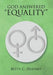 God Answered "Equality" by Betty C. Dudney