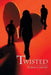 Twisted by Porsha Denay