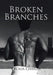 Broken Branches by Cecilia Charles