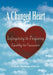 A Changed Heart by Leecia Mullings-Glover