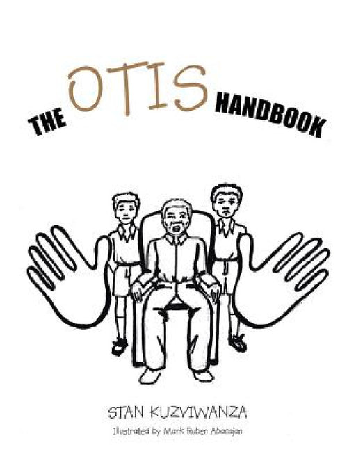 The Otis Handbook by Stan Kuzviwanza