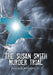 The Susan Smith Murder Trial: Why Susan, Why? by Sr. Williams Ronald