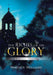 The Riches of His Glory: A Biblical Analysis by Magnus Williams