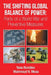 The Shifting Global Balance of Power: Perils of a World War and Preventive Measures by Mahmoud Musa