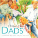 I Have Two Dads by Lorraine Wilson