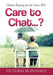 Care to Chat? . . .: Online Dating for the Over 50's by Victoria McDonald