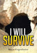 I Will Survive by Maya Engenheiro