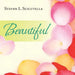 Beautiful by Steven L. Scicutella