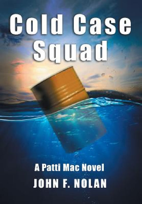 Cold Case Squad by John F. Nolan
