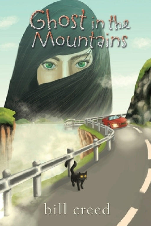 Ghost in the Mountains by Bill Creed