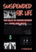 Suspended for Life: The Road to Unemployment Crime and Death by C. Twiggy Billue