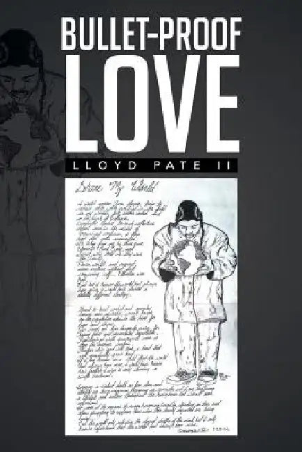 Bullet-Proof Love by Lloyd, II Pate