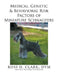 Medical, Genetic & Behavioral Risk Factors of Miniature Schnauzers by DVM Ross D. Clark