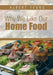 Why We Like Our Home Food by Albert Yeung
