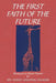 The First Faith of the Future by Shirley Leighton Founder