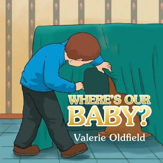 Where's Our Baby? by Valerie Oldfield