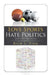 Love Sports Hate Politics: Just My Opinion by Rick L. Figg