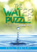 The Water Puzzle: Facts about Your Drinking Water by Phil Ranieri