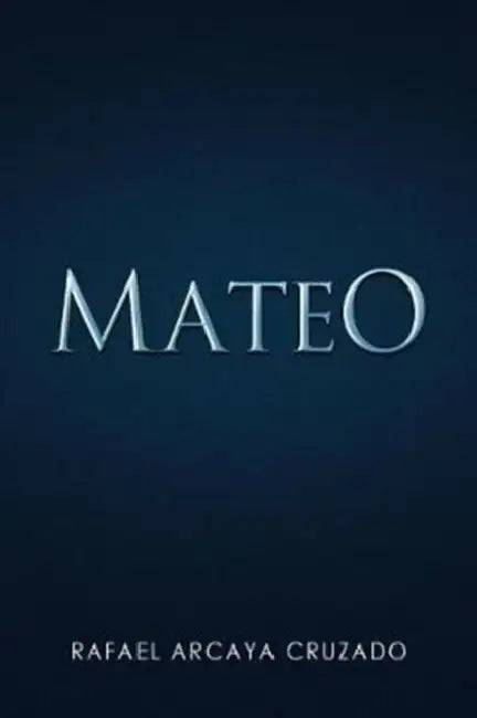 Mateo by Rafael Arcaya Cruzado