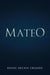 Mateo by Rafael Arcaya Cruzado