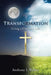 Transformation: Living a Christian Life by Anthony L. Walker