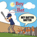 A Boy and His Bat: An Introduction to Poetry and Baseball Fundamentals by Robert Kayek