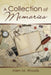 A Collection of Memories by Allen M. Woods