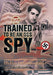 Trained to Be an OSS Spy by Helias Doundoulakis, Gabriella Gafni