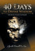 40 Days to Divine Wisdom: A Devotional Study by Darrell Sias